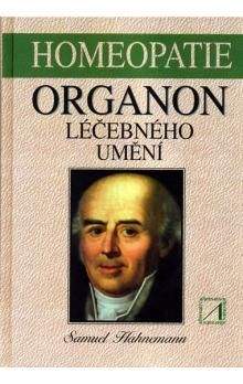 Samuel Fridrich Christian Hahnemann: Organon léčebného umění