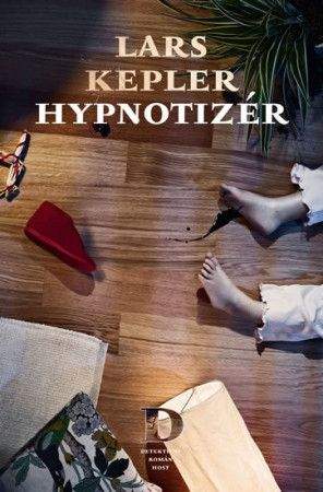 Lars Kepler: Hypnotizér