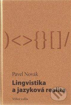 Pavel Novák: Lingvistika a jazyková realita