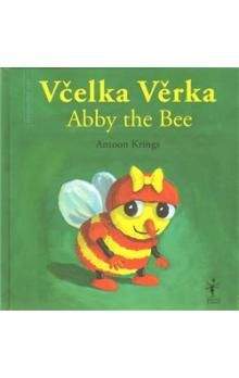 Krings Antoon: VČELKA VĚRKA ABBY THE BEE