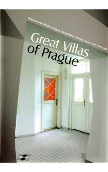 Dita Dvořáková, Petr Krajči, Radomíra Sedláková, Pavel Vlček, Přemysl Veverka, Zdeněk Lukeš: Great Villas of Prague
