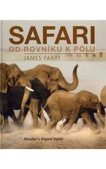 James Parry: Safari od rovníku k pólu