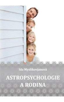 Ida Myslikovjanová: Astropsychologie a rodina