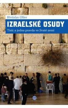 Břetislav Olšer: Izraelské osudy