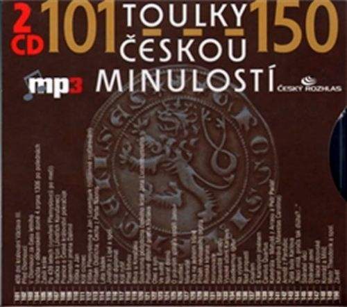 Josef Veselý: Toulky českou minulostí 101-150 - 2CD/mp3