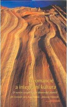 kol.: Geomancie a integrární kultura