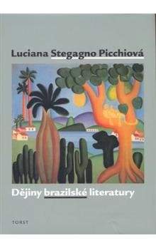 Luciana Stegagno Picchi: Dějiny brazilské literatury