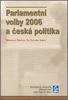 Břetislav Dančák, Vít Hloušek: Parlamentní volby 2006 a česká politika