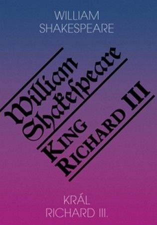 William Shakespeare: Král Richard III. / King Richard III