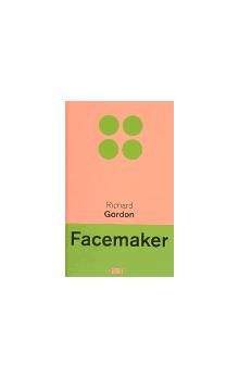 Richard Gordon: Facemaker