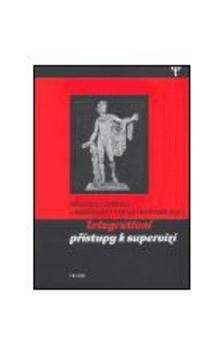 Michael Carroll, Margaret Tholstrupová: Intergativní přístupy k supervizi