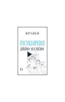 Jiří Suchý: Encyklopedie Jiřího Suchého, svazek 15 - Divadlo 1997-2003