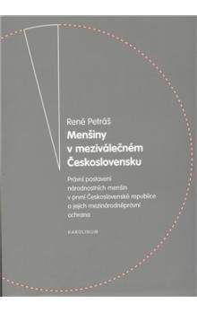 René Petráš: Menšiny v meziválečném Československu