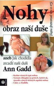 Ann Gadd: Nohy - obraz naší duše