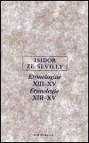 Isidor ze Sevilly: Etymologie XIII-XV