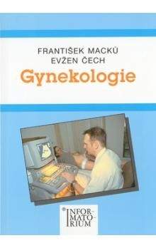 Macků František, Čech Evžen: Gynekologie
