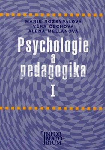 Marie Rozsypalová: Psychologie a pedagogika I