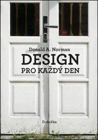 Donald A. Norman: Design pro každý den