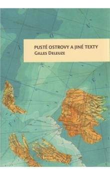 Gilles Deleuze: Pusté ostrovy a jiné texty