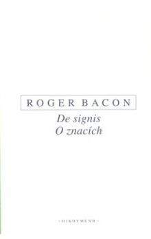 Roger Bacon: O znacích