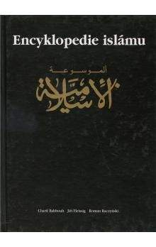 Charif Bahbouh, Jiří Fleissig, Roman Raczynsk: Encyklopedie islámu
