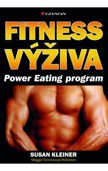 Susan Kleiner: Fitness výživa - Power Eating program