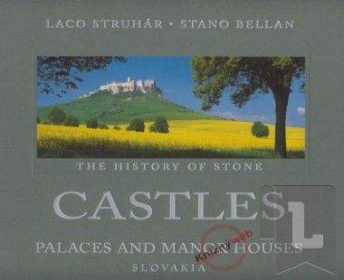 Stano Bellan: Castles palaces and manor houses - Slovakia / Hrady angl.