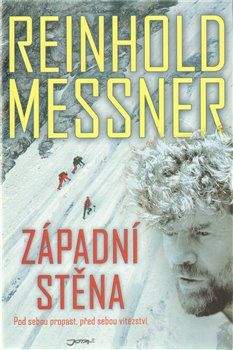 Reinhold Messner: Západní stěna
