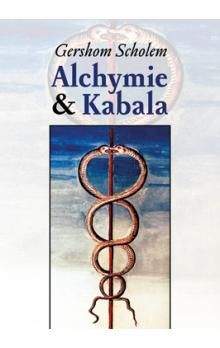 Gershom Scholem: Alchymie a kabala