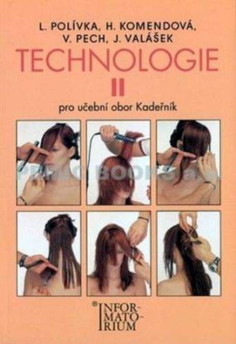 Polívka L.: Technologie II - Pro UO Kadeřník - 5. vydání