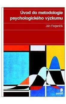 Ján Ferjenčík: Úvod do metodologie psychologického výzkumu