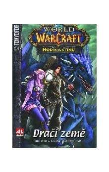 Richard Alen Knaak, Jae-Hwan Kim: World of Warcraft Hodina Stínů Dračí země