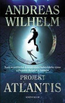 Andreas Wilhelm: Projekt Atlantis