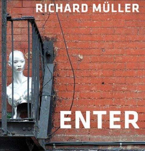 Richard Müller: Enter