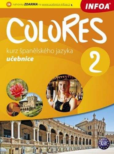 Krisztina Seres, Erika Nagy: Colores 2 - učebnice