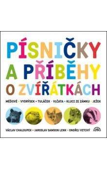 Ondřej Vetchý, Václav Chaloupek: Písničky a příběhy o zvířátkách - 2CD - Ondřej Vetchý