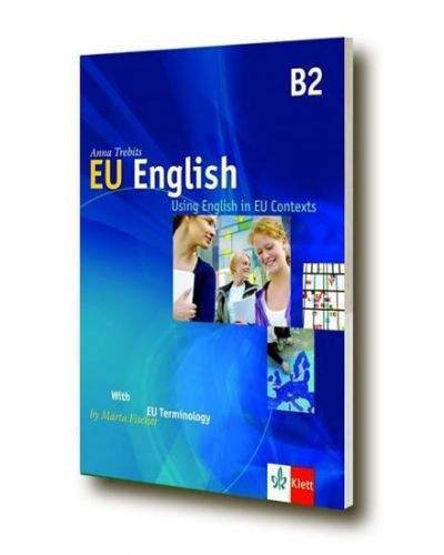 Anna Trebits, Márta Fischer: EU English - Using English in EU Contexts + CD