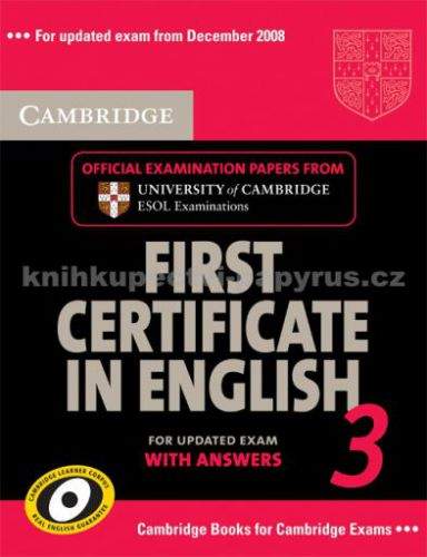 Cambridge university press First Certificate in English 3 with answers