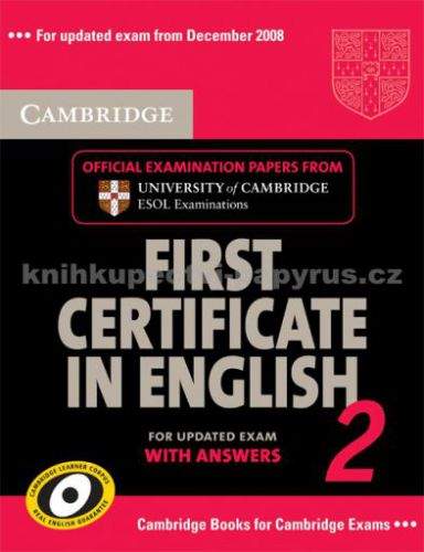 Cambridge university press First Certificate in English 2 - with answers