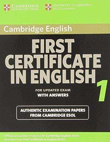 Cambridge university press First Cetificate in English 1 with answers