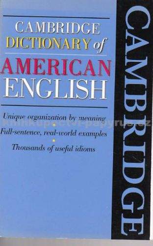 Cambridge university press Cambridge Dictionary of American English