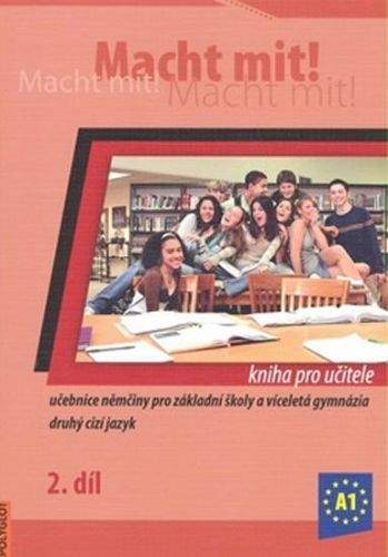 Macht Mit 2 - Kniha pro učitele