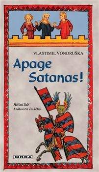 Vlastimil Vondruška: Apage Satanas!