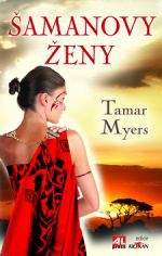 Tamar Myers: Šamanovy ženy