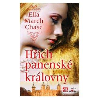 Ella March Chase: Hřích panenské královny