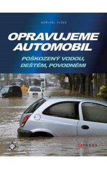Bořivoj Plšek: Opravujeme automobil