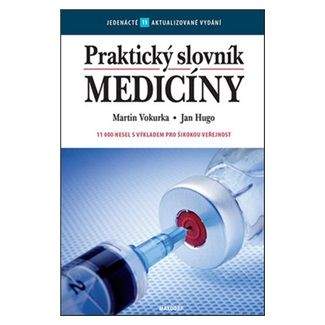 Jan Hugo, Martin Vokurka: Praktický slovník medicíny