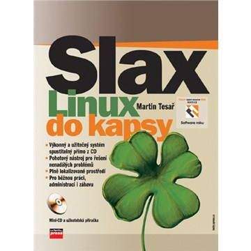 Martin Tesař: Slax - Linux do kapsy