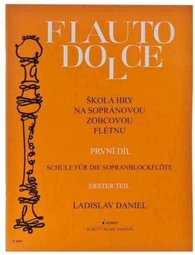 Ladislav Daniel: Flauto dolce - Škola hry na sopránovou zobcovou flétnu (1. díl)