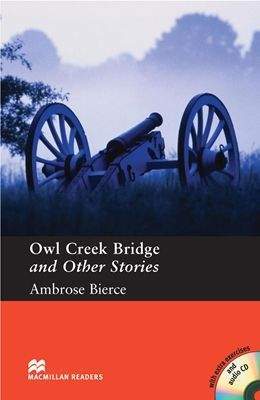 Bierce Ambrose: Owl Creek Bridge T. Pack w. gratis CD